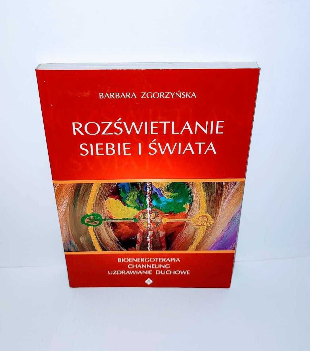 Rozświetlanie siebie i świata UNIKAT