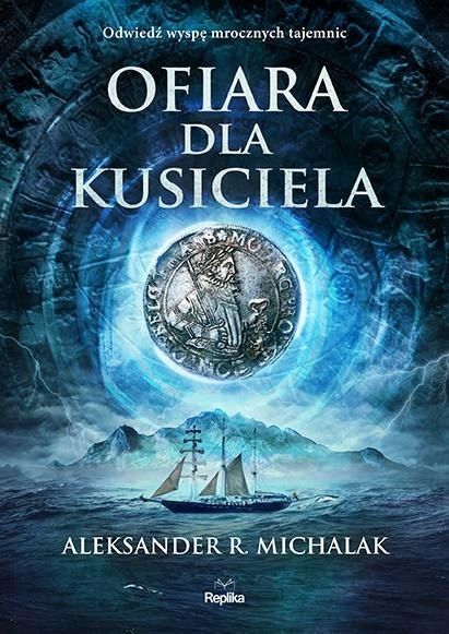 Ofiara Dla Kusiciela, Aleksander R. Michalak