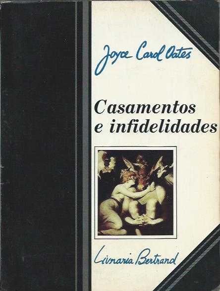 Casamentos e infidelidades-Joyce Carol Oates-Livraria Bertrand