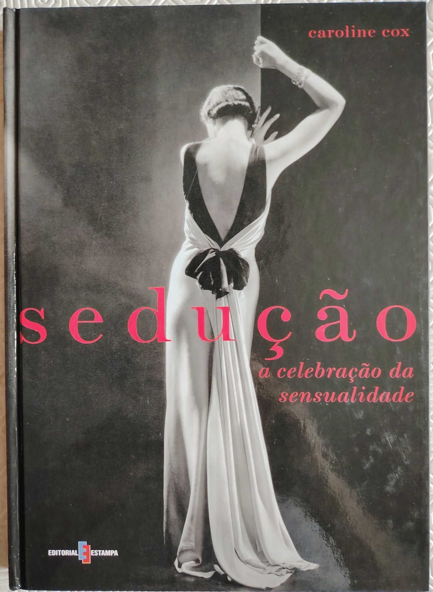 Sedução A Celebração Da Sensualidade