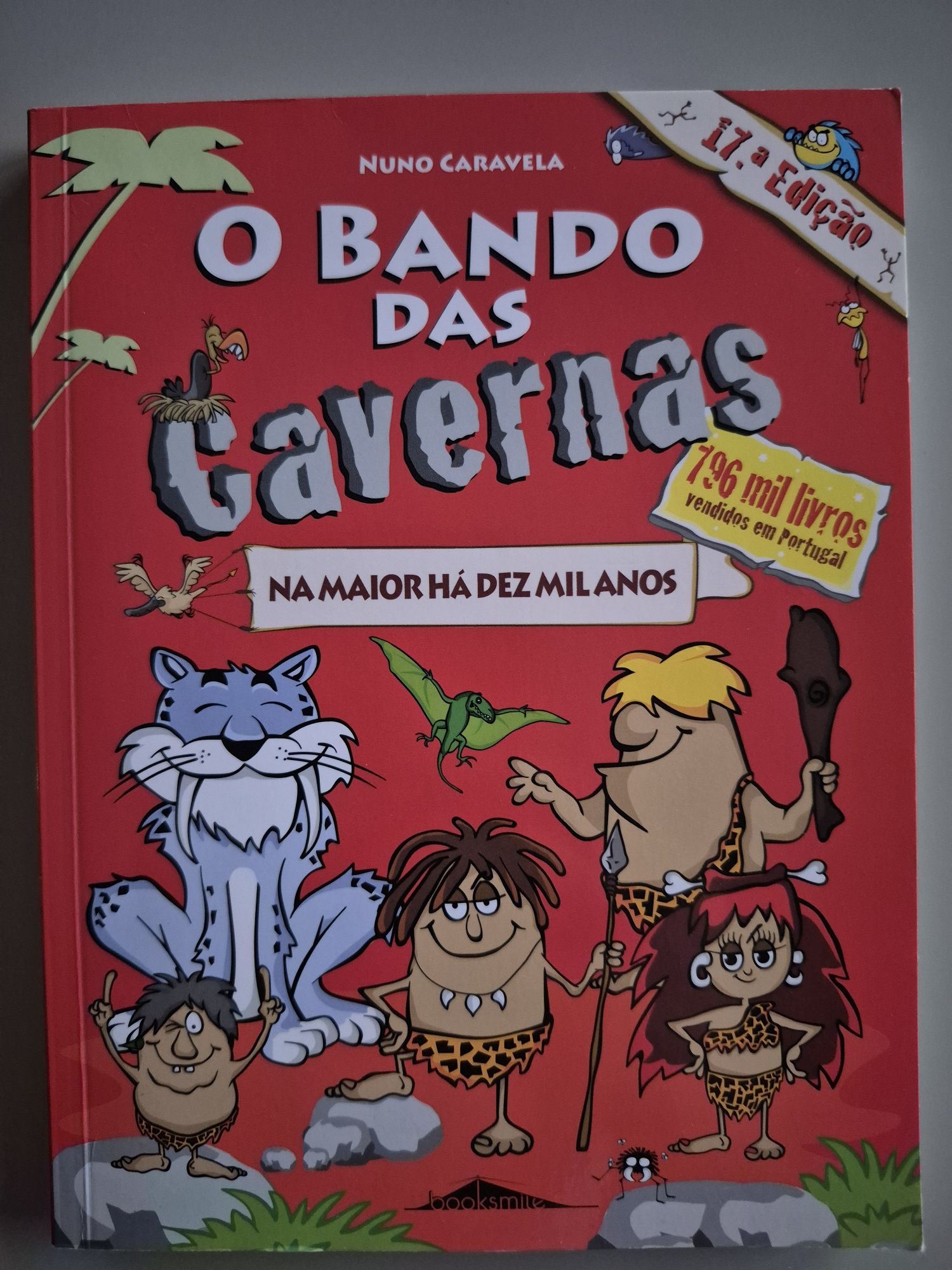 O Bando das Cavernas - Na maior há dez mil anos: Livro 1