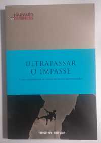 Ultrapassar o Impasse - Timothy Butler - Harvard Business Press