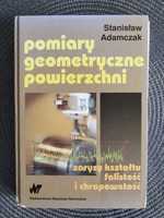 Ksiażka "Pomiary geometryczne powierzchni" S. Adamczak