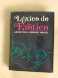 Léxico do Erótico
de Ludwig Knoll, Gerhard Jaeckel