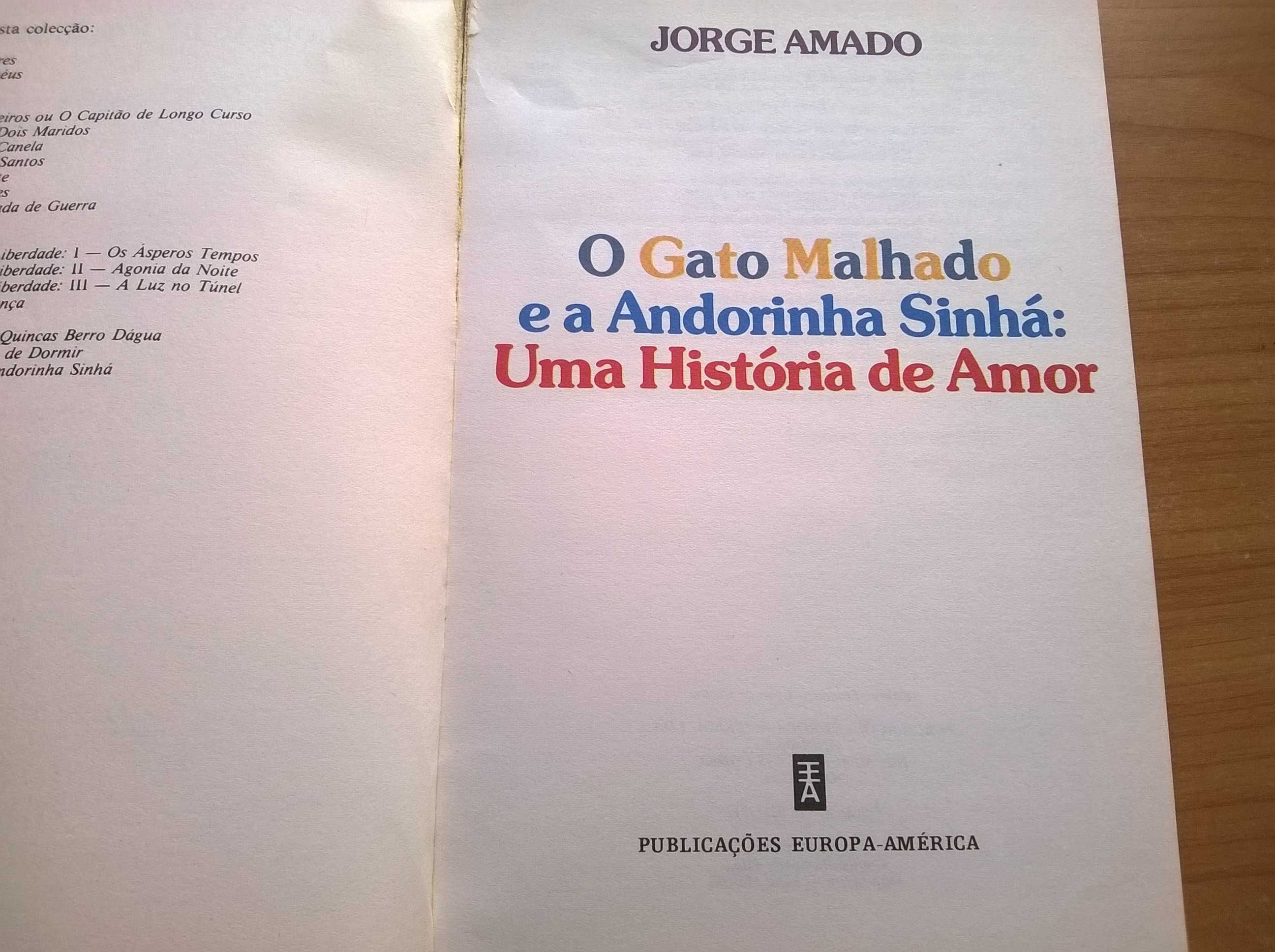 "O Gato Malhado e a Andorinha Sinhá" - Jorge Amado