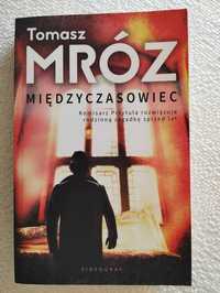 Międzyczasowiec Tomasz Mróz