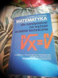 Matematyka dla kandydatów na wyższe uczelnie techniczne