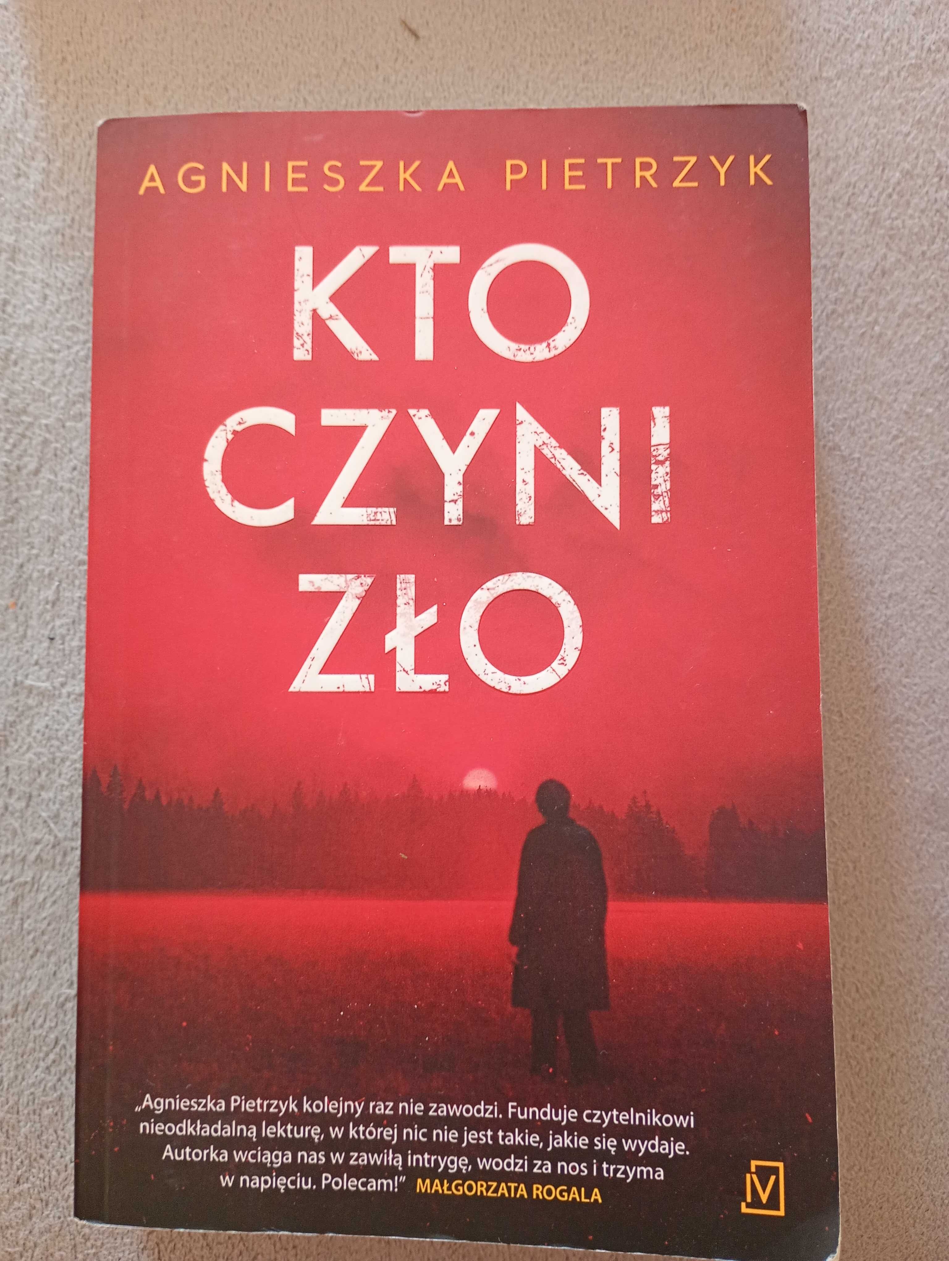 Książka Agnieszka Pietrzyk pt Kto Czyni zło