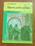 Odprawa posłów greckich - Jan Kochanowski lektura z opracowaniem SOWA