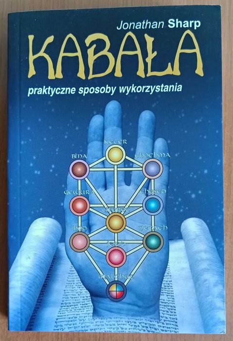 Jonathan Sharp "Kabała. Praktyczne sposoby wykorzystania"