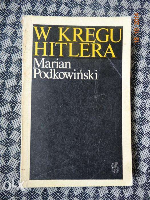 W kręgu Hitlera Marian Podkowiński