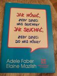 Jak mówić, żeby dzieci nas słuchały, jak słuchać, żeby dzieci .. Że