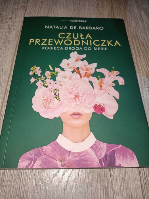 Czuła przewodniczka. Kobieca droga do siebie Natalia de Barbaro