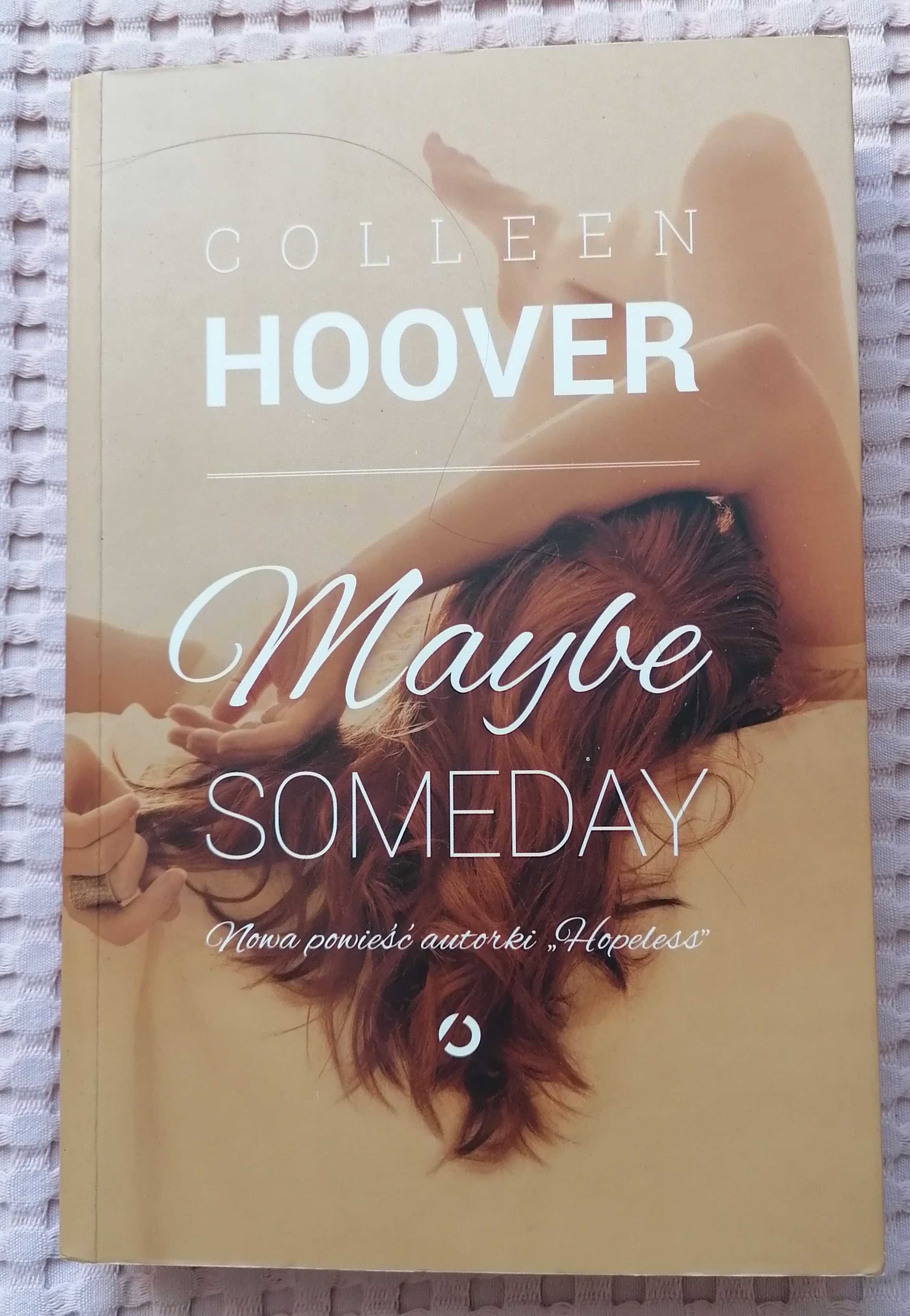 Maybe Someday - Colln Hoover