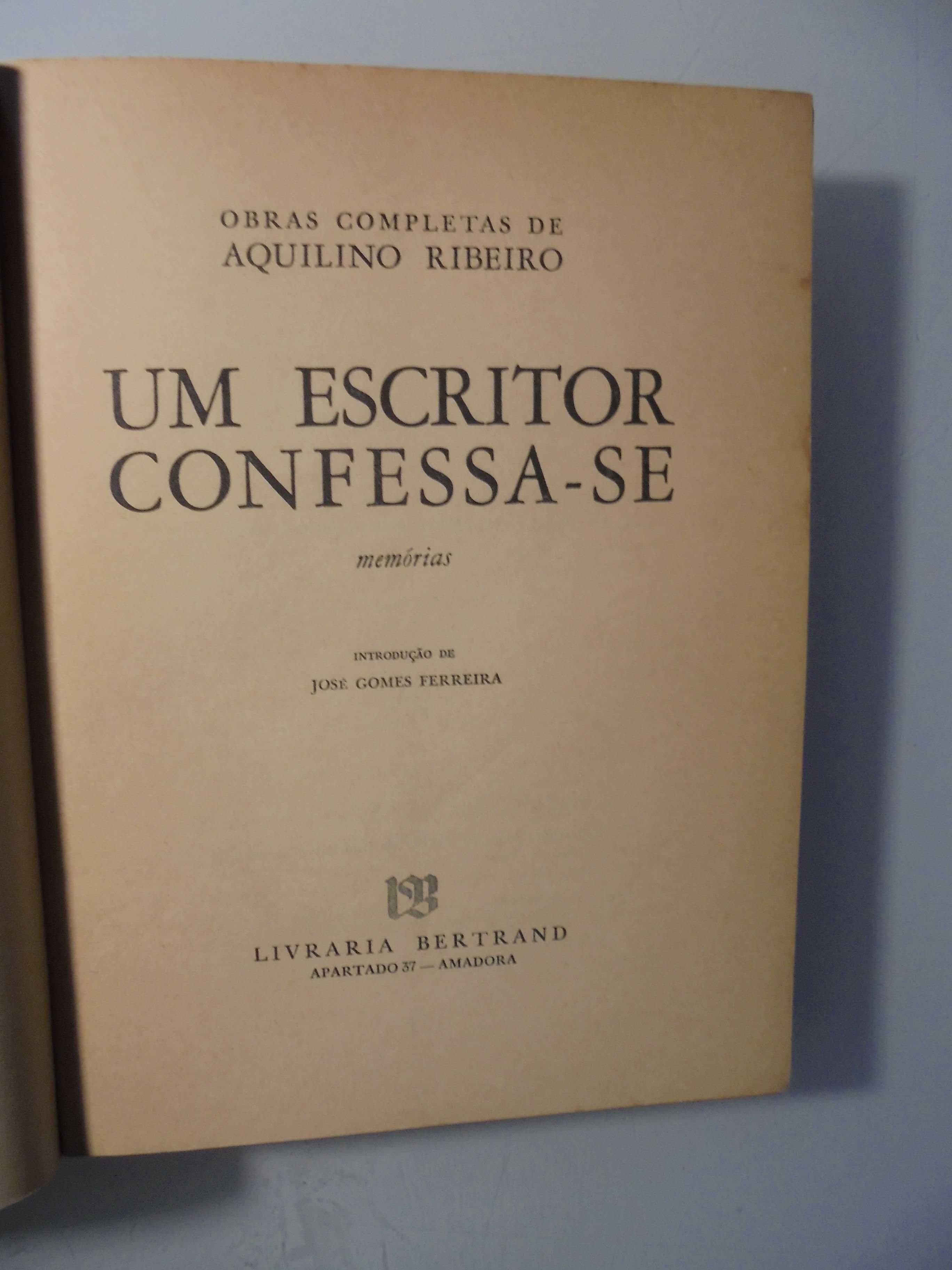 Ribeiro (Aquilino);Um Escritor Confessa-se-Memórias