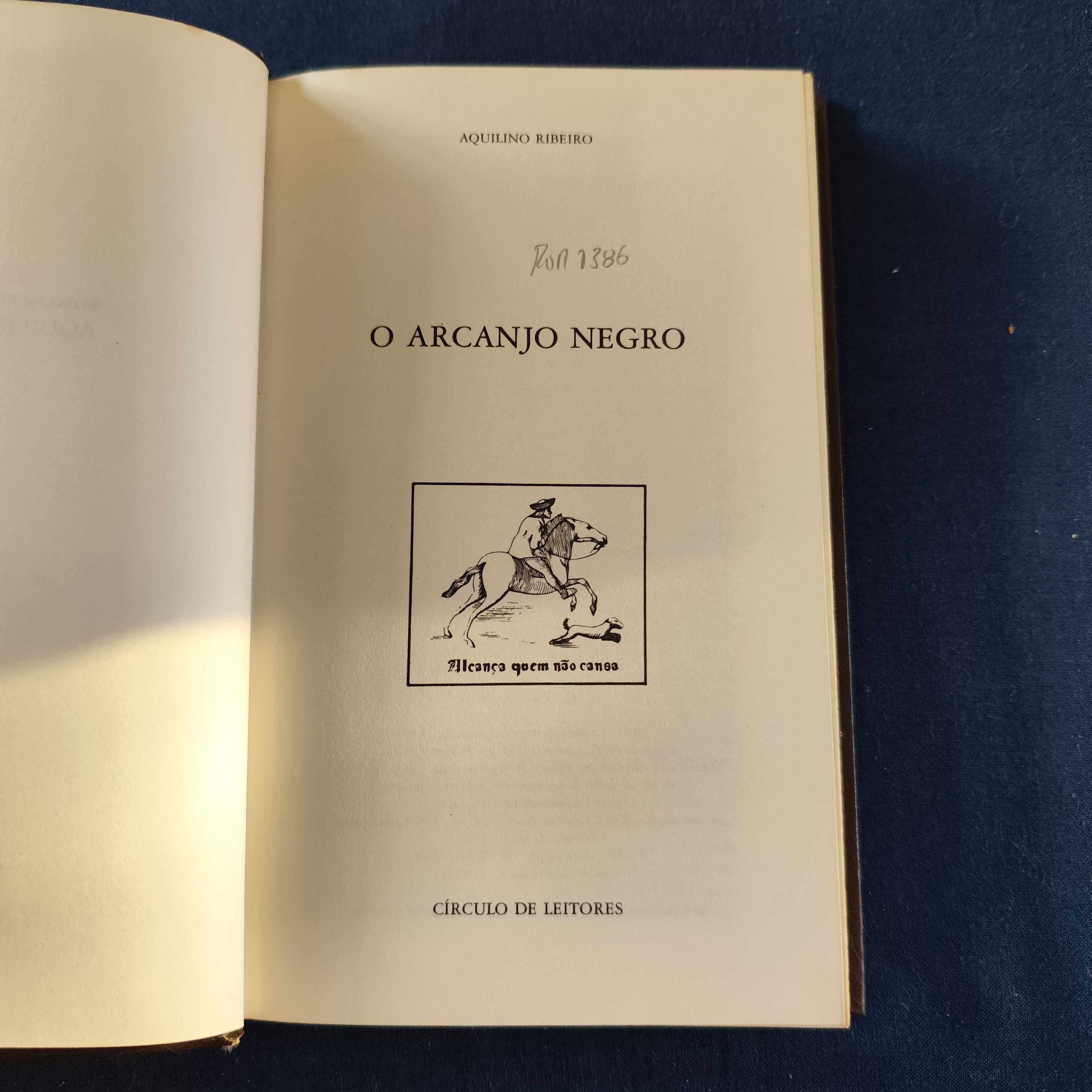 Aquilino Ribeiro - O Arcanjo Negro