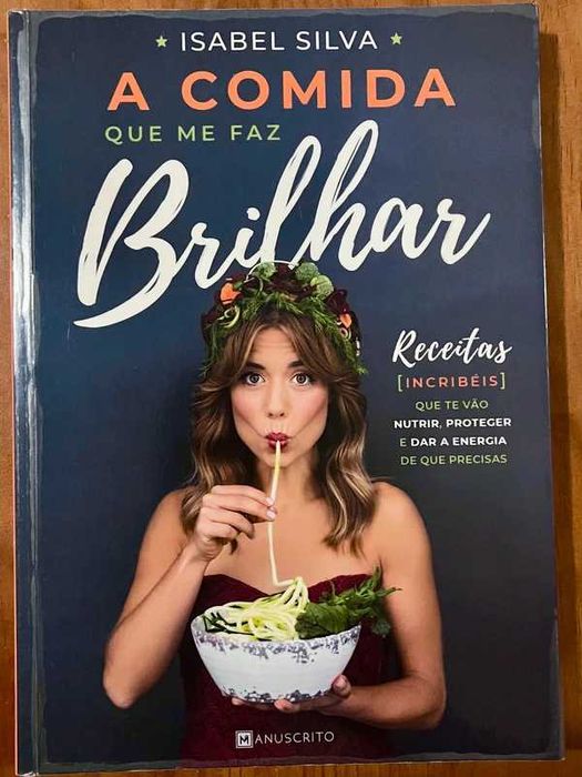 A Comida que me faz Brilhar