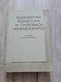 Diagnostyka Różnicowa w Chorobach Wewnętrznych Tom II Edward Szczeklik