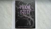 Piękne istoty - Kami Garcia & Margaret Stohl