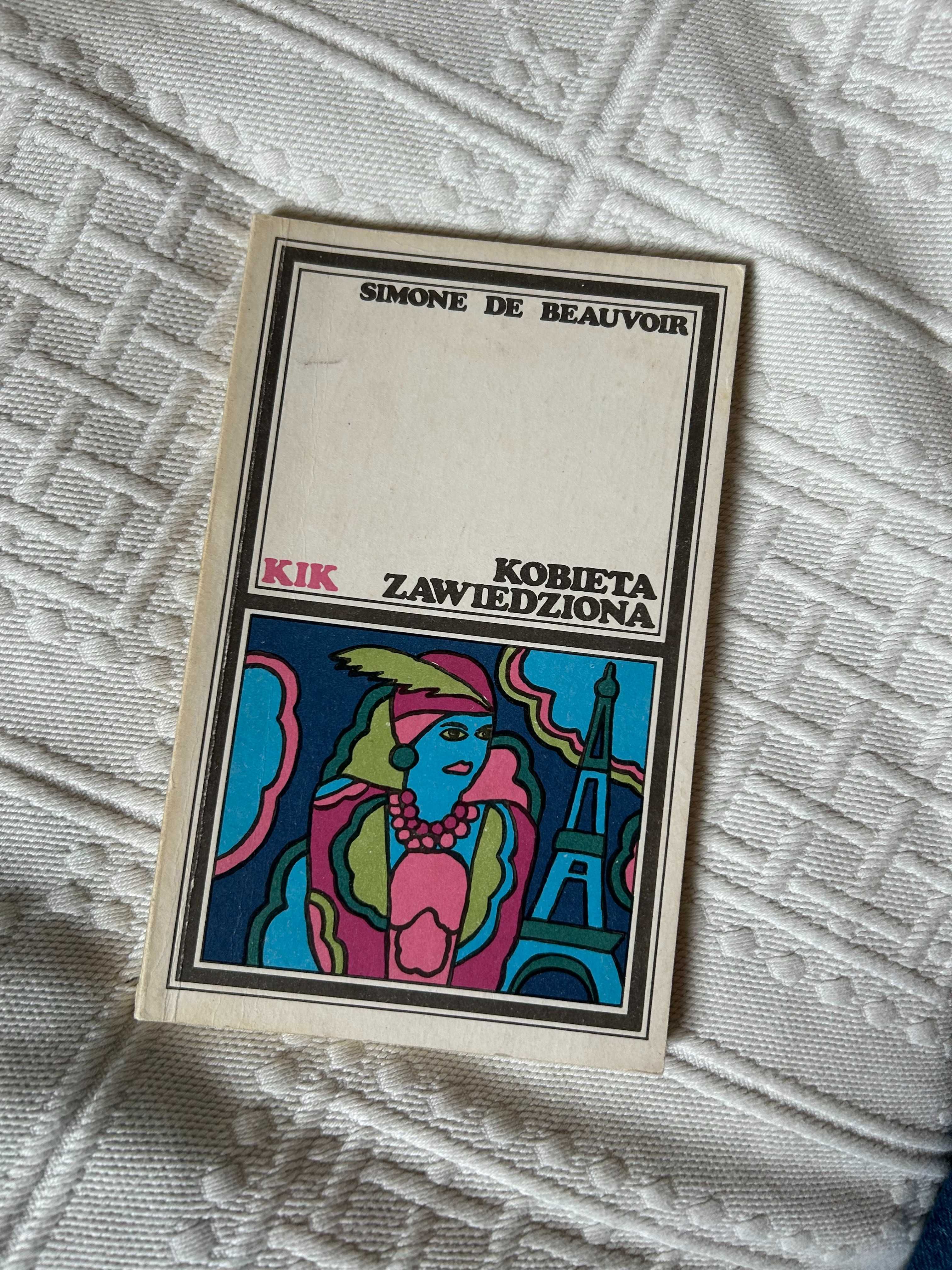 Simone de Beauvoir Kobieta Zawiedziona