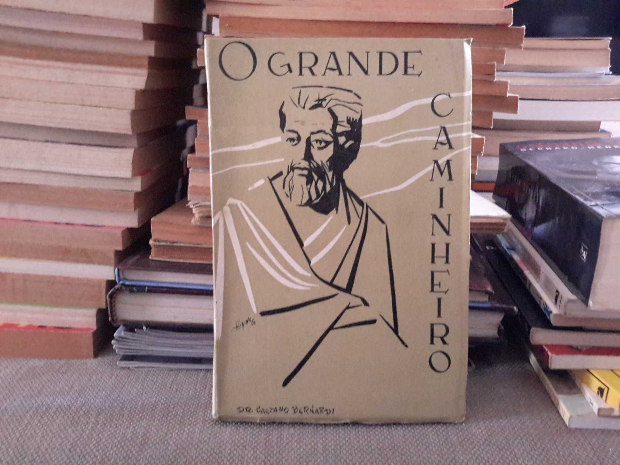 Dr. Caetano Bernardi - O Grande Caminheiro