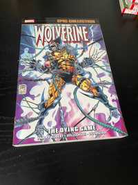 Wolverine Epic Collection Vol. 8: The Dying Game