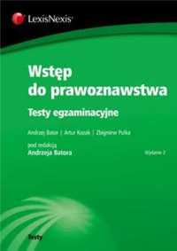 Wstęp do prawoznawstwa. testy egzaminacyjne - Andrzej Bator, Artur Ko