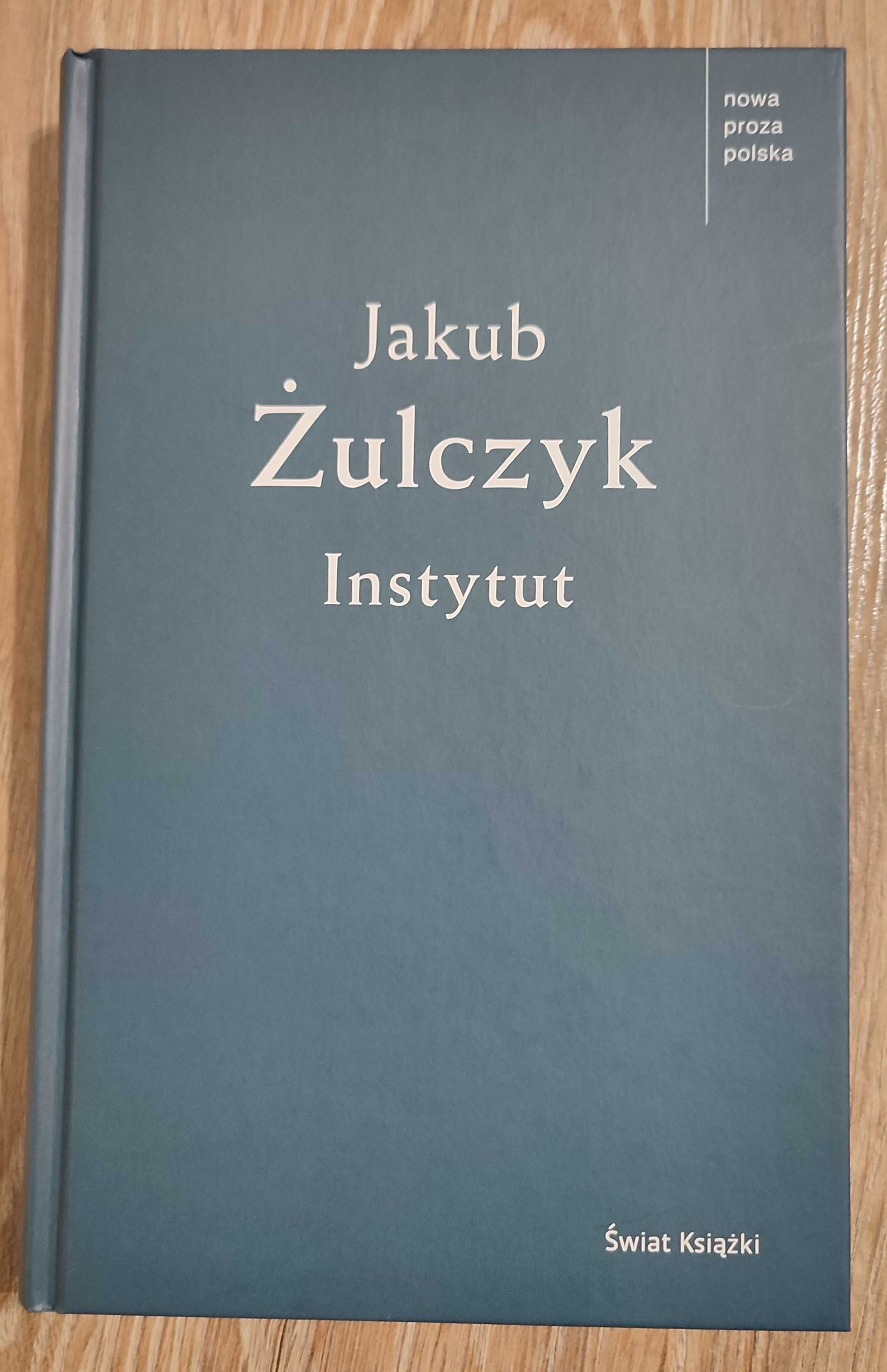 Instytut - Jakub Żulczyk wydanie II kryminał książka