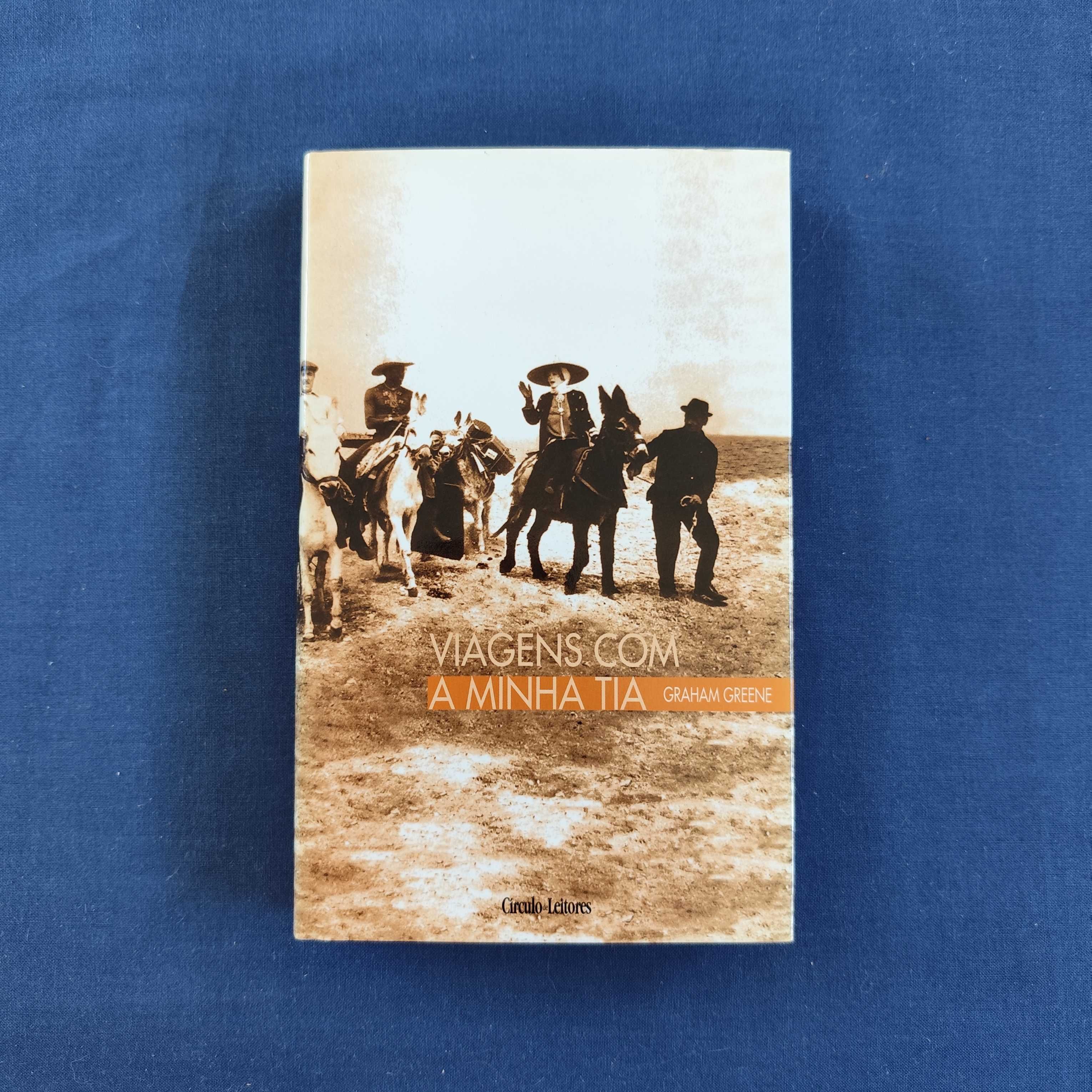 Graham Greene - Viagens com a minha Tia