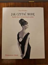 Jak czytać modę - Fiona Floulkes