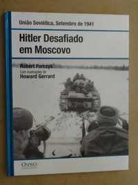 Hitler Desafiado Em Moscovo de Robert Forczyk