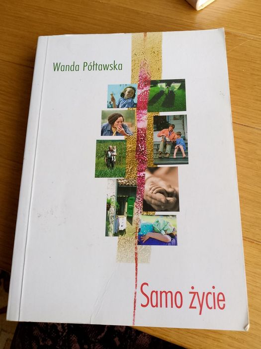 Wanda Połtawska Samo życie książka