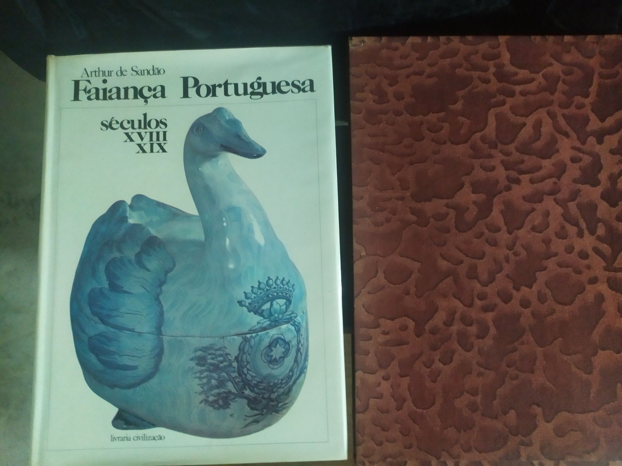 Arthur de Sandão - Faiança Portuguesa séculos XVIII- XIX