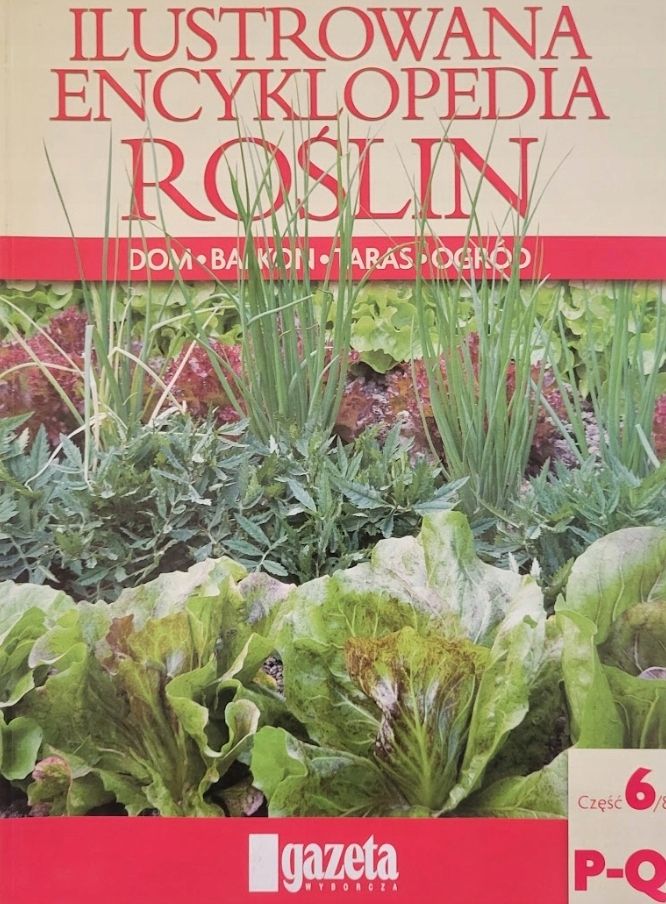 Ilustrowana Encyklopedia Roślin Cz 6 / 2008