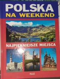 Nowa książka Polska na weekend, idealny pomysł na prezent