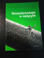 Książka nowa "Bionanotechnologia w medycynie"