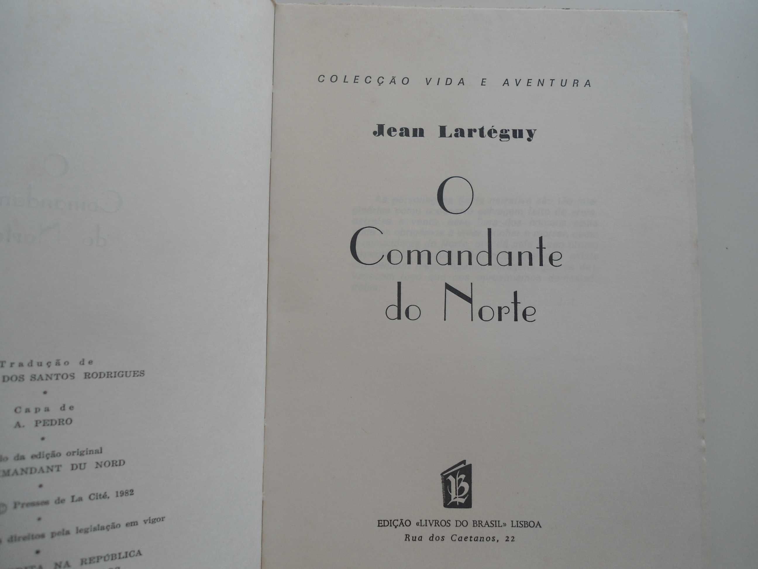 O Comandante do Norte por Jean Lartéguy