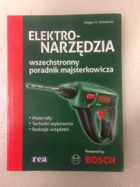 Elektronarzędzia Wszechstronny poradnik najsterkowicza