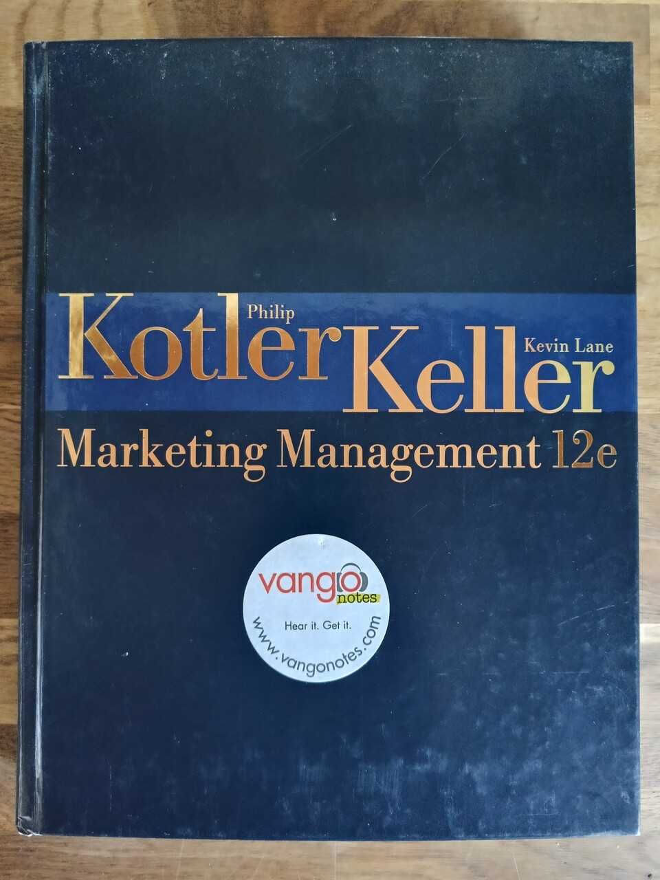 Marketing Management. Philip Kotler and Kevin Lane Keller