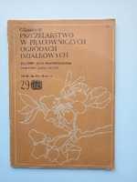 Cyprian Zmarlicki Pszczelarstwo w pracowniczych ogrodach działkowych