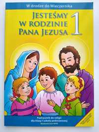 Jesteśmy w rodzinie Pana Jezusa religia kl.I.  NOWA!