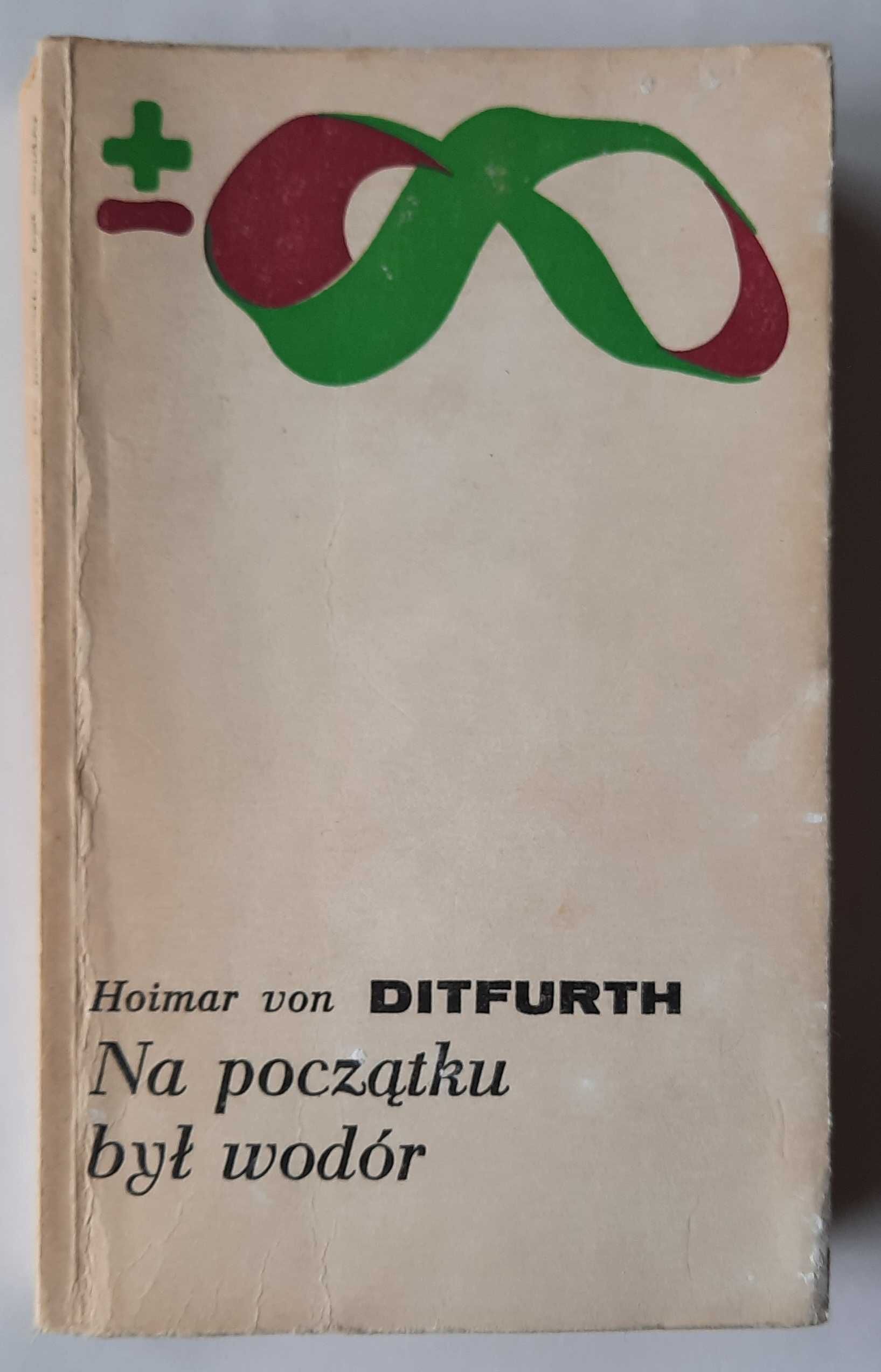 Na początku był wodór Hoimar von Ditfurth 1 wydanie