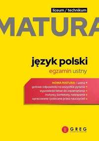 Matura język polski. Repetytorium maturalne. Egzamin ustny.