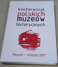 Książka naukowa pt. ,, Konferencja polskich muzeów historycznych "