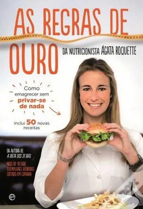 Como emagrecer sem privar-se de nada Ágata Roquette