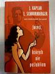 Faceci, których nie poślubiłam. J. Kaplan L. Schnurnberger