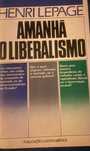 livro amanhã o liberalismo de Henri Lepage
