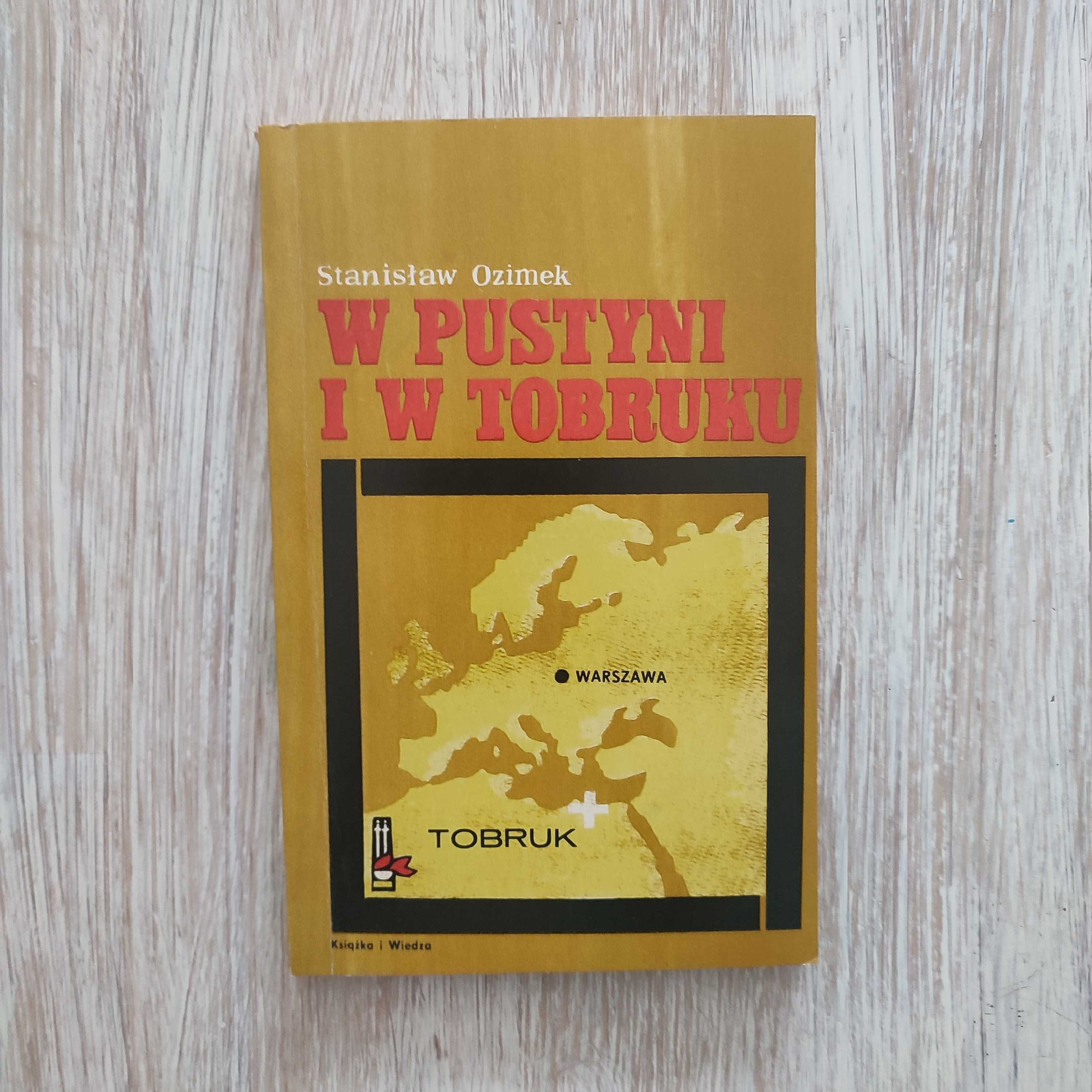 W pustyni i w Tobruku - Stanisław Ozimek