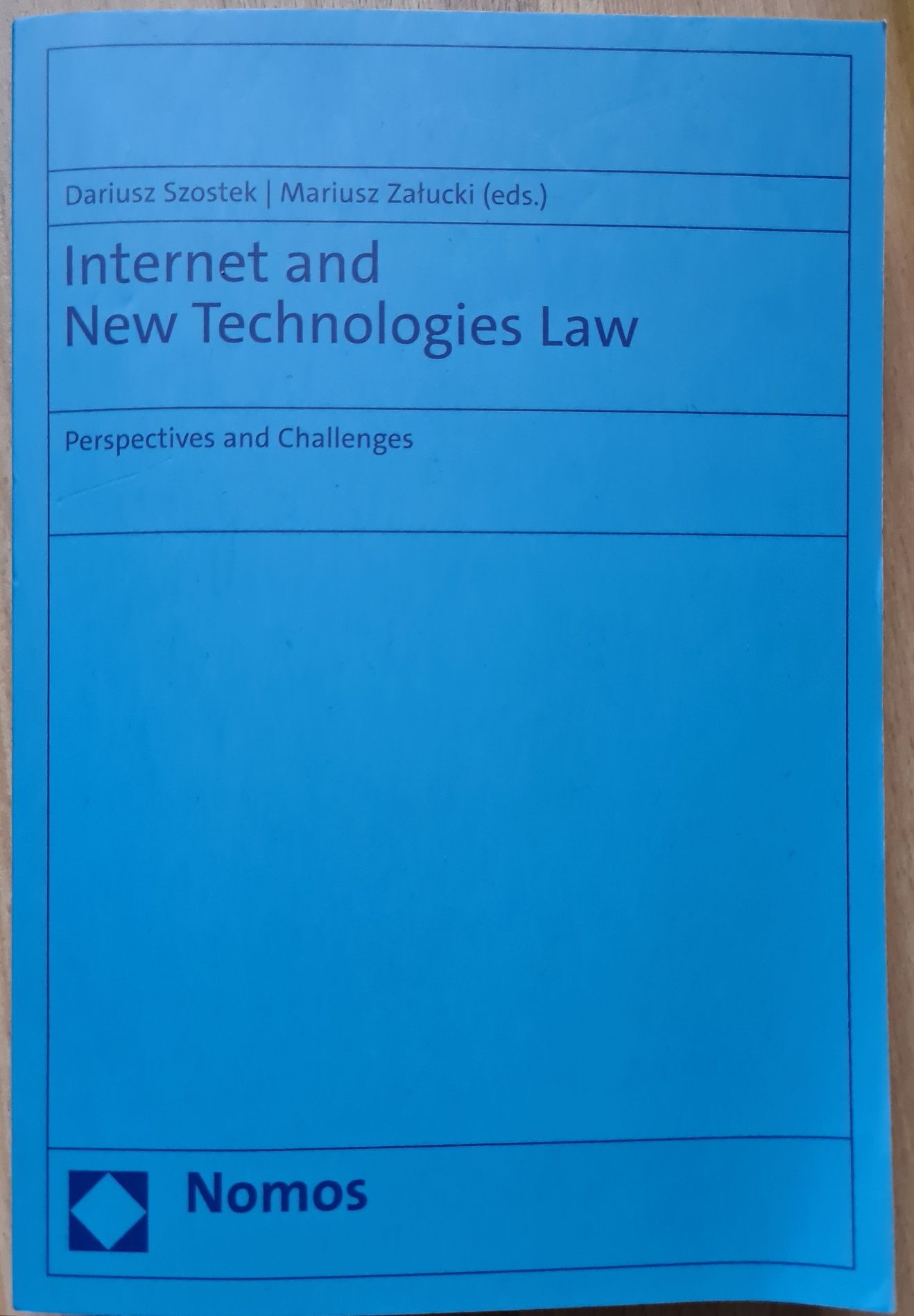 Internet and New Technologies Law