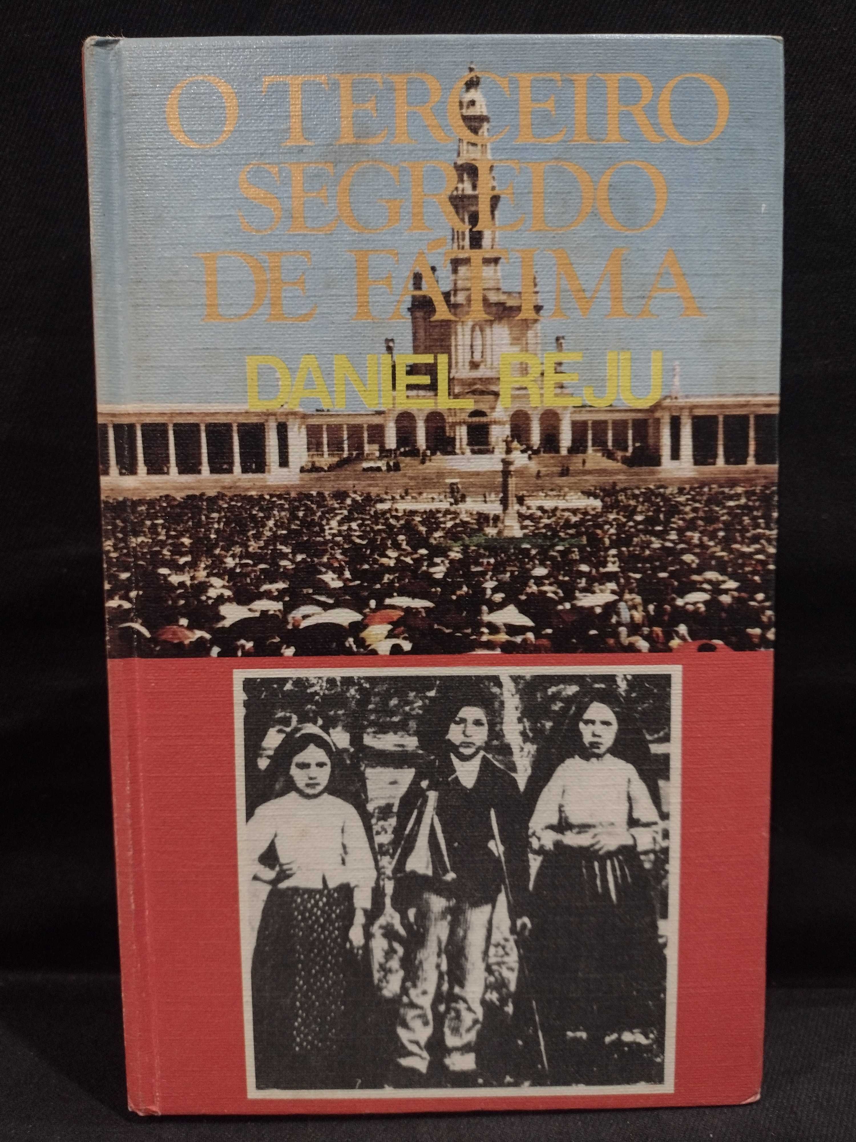 O Terceiro Segredo de Fátima - Daniel Reju